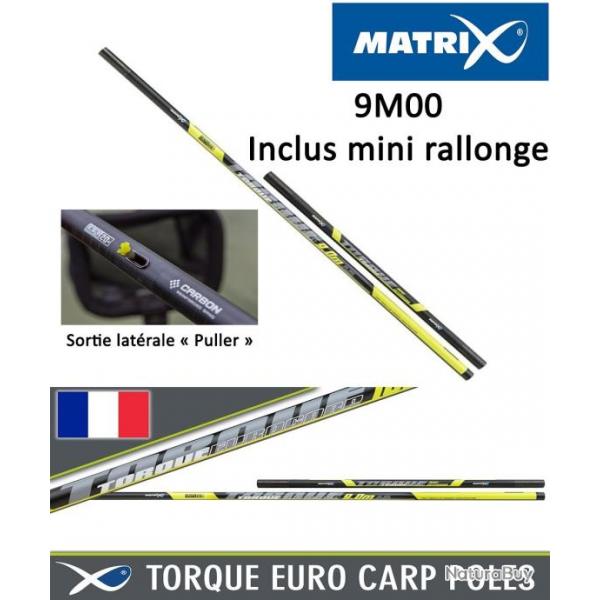 Canne Coup / Carpodrme Matrix Torque Euro Carp Pole 9m + Mini rallonge Canne seule