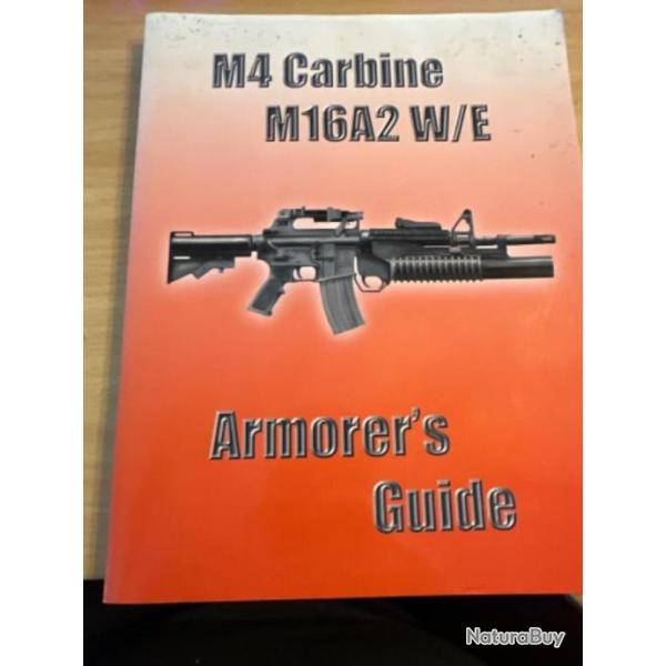 M4 and M16A2 armorer's Guide