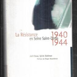la résistance en seine saint denis 1940-1944 de joel clesse et sylvie zaidman,