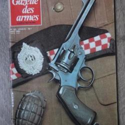GAZETTE DES ARMES N° 120 1983 LANCE BOMBES 1915 1916 FUSIL DE CHASSE IDEAL REVOLVERS REGLEMENTAIRES