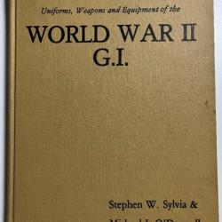 Album Uniforms, Weapons and Equipment of the World War II G.I.