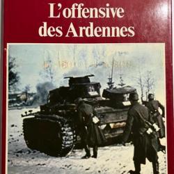Livre Illustré de L'offensive des Ardennes Edition Colomb