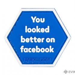 Série Pop culture 6 : Patch "You Looked Better On Facebook" - Evike/Hex Patch