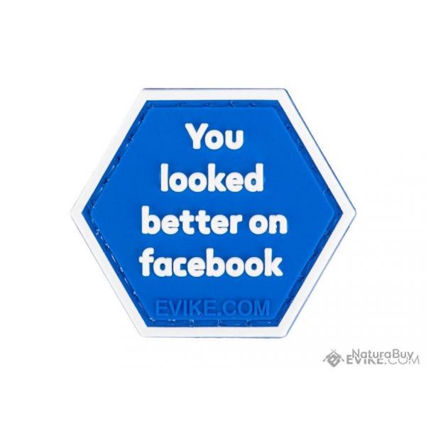 Srie Pop culture 6 : Patch "You Looked Better On Facebook" - Evike/Hex Patch