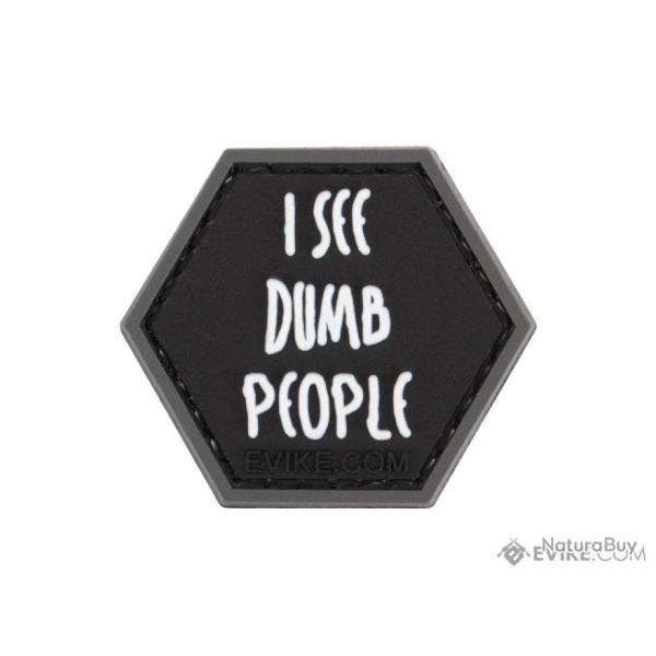 Srie Catchphrase 6 : Patch "I See Dumb People" - Evike/Hex Patch