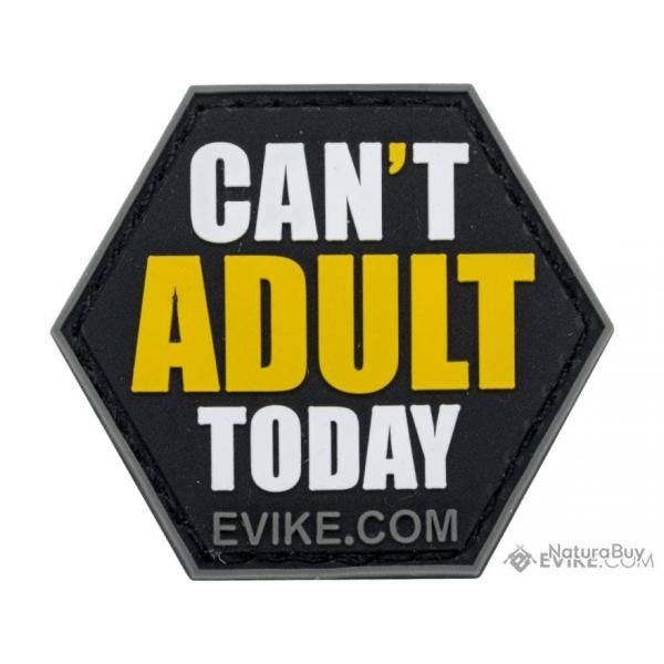 PVC "Can't Adult Today" - Evike/Hex Patch