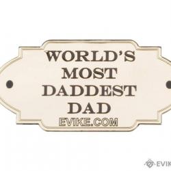 Patch métallique Plaque honorifique "World's Most Daddest Dad" - Evike