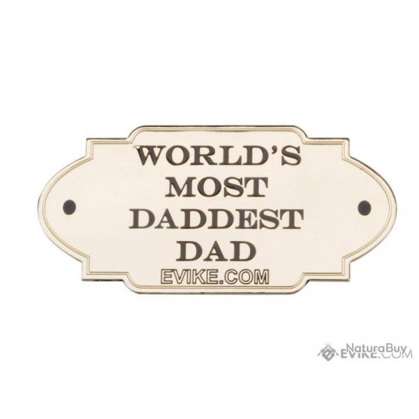Patch mtallique Plaque honorifique "World's Most Daddest Dad" - Evike