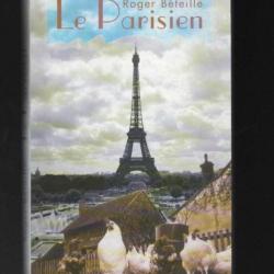 le parisien de roger béteille roman historique