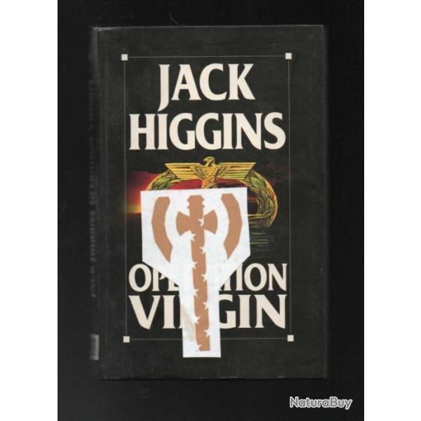 opration virgin de jack higgins thriller bormann, 3e reich et fuite amrique du sud thriller