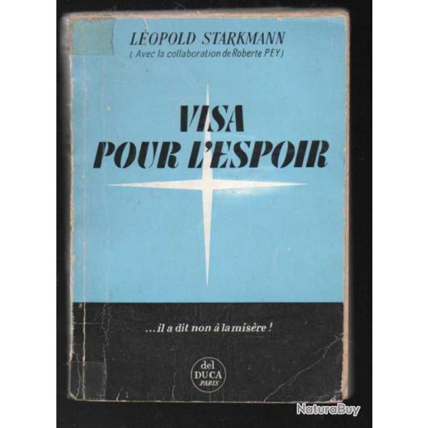 visa pour l'espoir de lopold starkmann et roberte pey assez rare