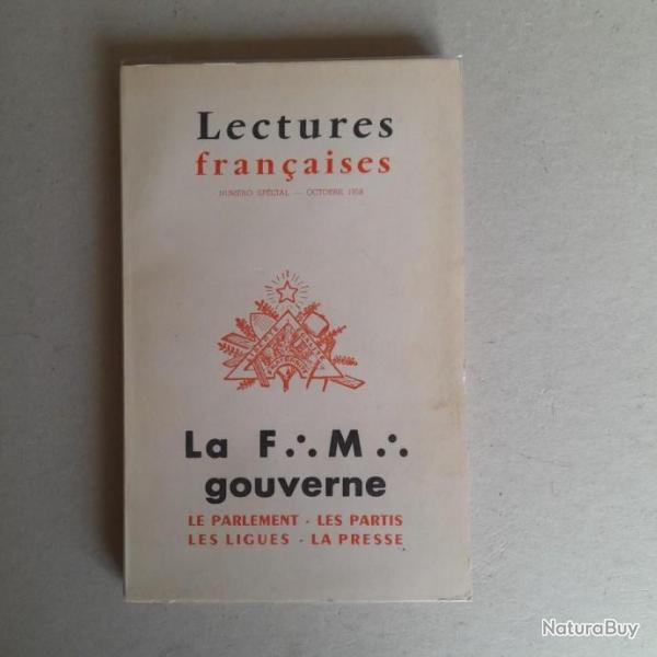 Lectures franaises. No spcial octobre 1958 : la Franc-Maonnerie gouverne
