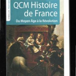 QCM Histoire de France : Du Moyen Age à la Révolution de Nathan Grigorieff