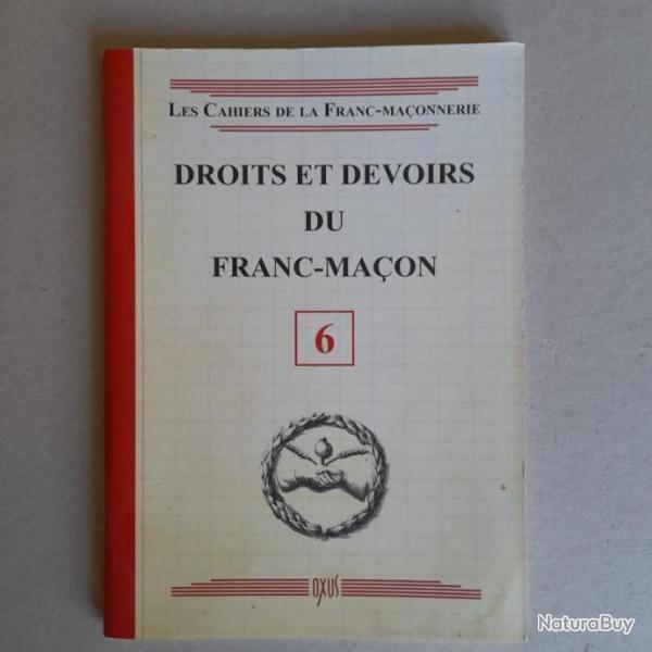 Droits et devoirs du Franc-Maon - Livret 6