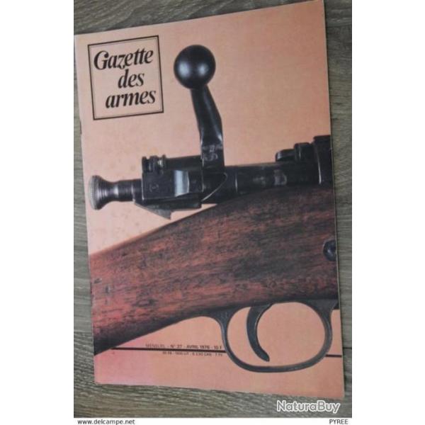 GAZETTE DES ARMES N 37 1976 SPRINGFIELD 1903 PEABODY CHASSEPOT GASTINE RENETTE