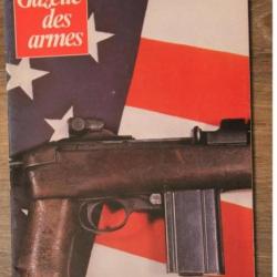 GAZETTE DES ARMES N° 41 1976 US M1 ROUET 22LR 100 ANS ARMEMENT POLICE PARISIENNE
