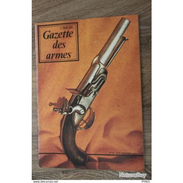 GAZETTE DES ARMES N 19 1974 LEBEL BERTHIER BAIONNETTE REMINGTON CARABINE 1851 PISTOLET MARINE