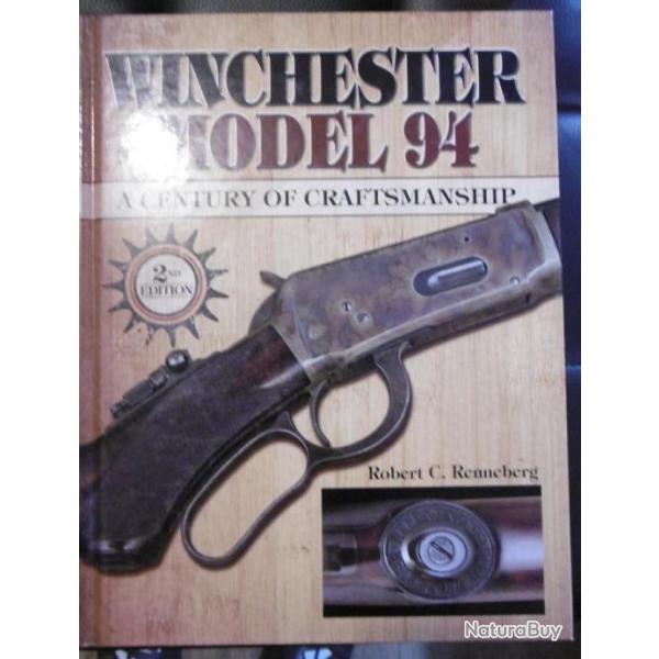 WINCHESTER MODEL 94 - A CENTURY OF CRAFTMANSHIP