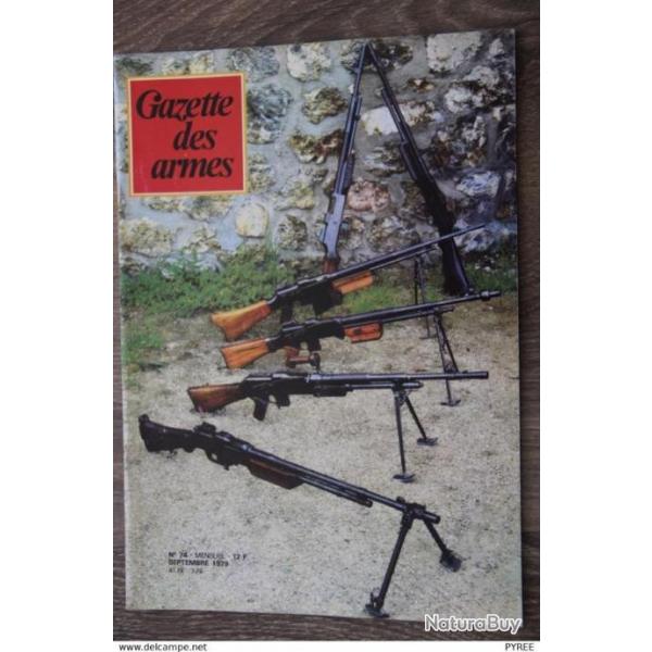 GAZETTE DES ARMES N 74 1979 RIOT GUN MANUFRANCE FM BAR ARMES SAMOURAS PISTOLET GENDARMERIE 1836 GR