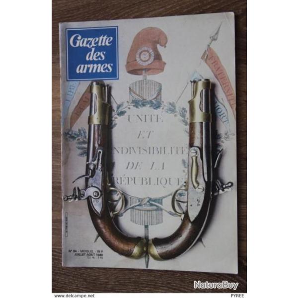 GAZETTE DES ARMES N 84 1980 WINCHESTER 70 CARABINE DE VINCENNES RIOT GUN FM BERTHIER 1908 1922 MANU