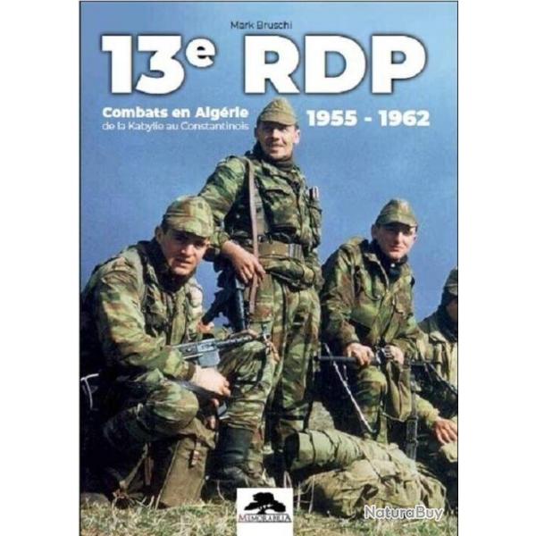 13 RDP Combats en Algrie 1955-1962 (MEMORABILIA) (French language)