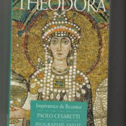 Théodora,impératrice de Byzance.