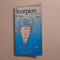 Les Signes du Zodiaque : Scorpion. Tchou, 1978