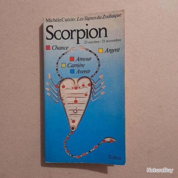 Les Signes du Zodiaque : Scorpion. Tchou, 1978