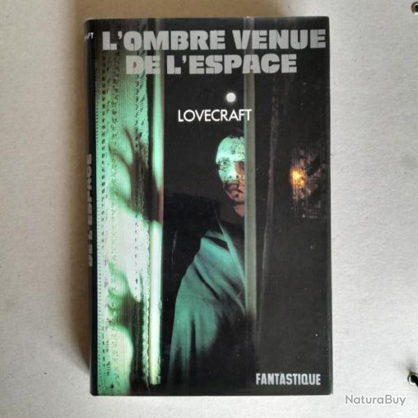 L'ombre venue de l'espaceet autres contes. Lovecraft