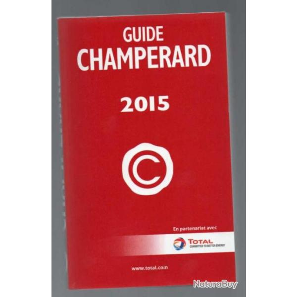 guide champerard 2015 la grande cuisine pour tous  , restaurants de france ,