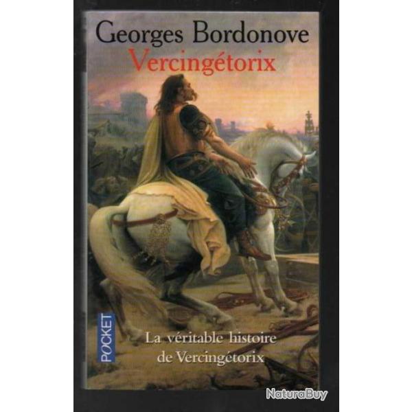 vercingtorix la vritable histoire de georges bordonove