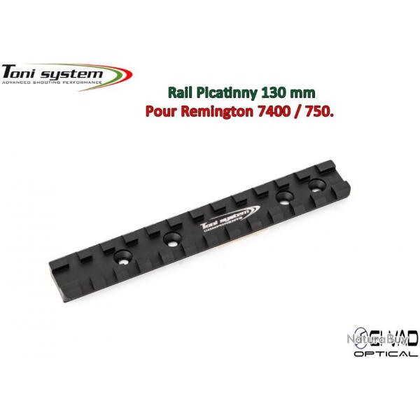 Rail Picatinny Toni System pour Remington 7400 - 750 - 7600
