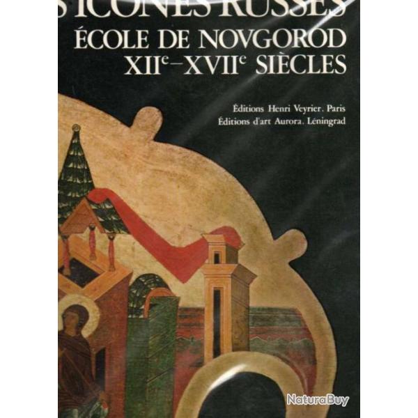 les icones russes cole de novgorod XIIe et XVIIe sicles paris-lningrad , urss