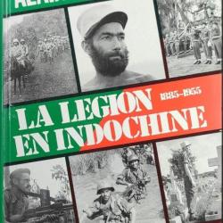 Album « La légion en Indochine 1885 -1954 » | LAOS | CAMBODGE | CEFEO |
