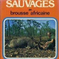 Camps Sauvages En Brousse Africaine - jean alhinc