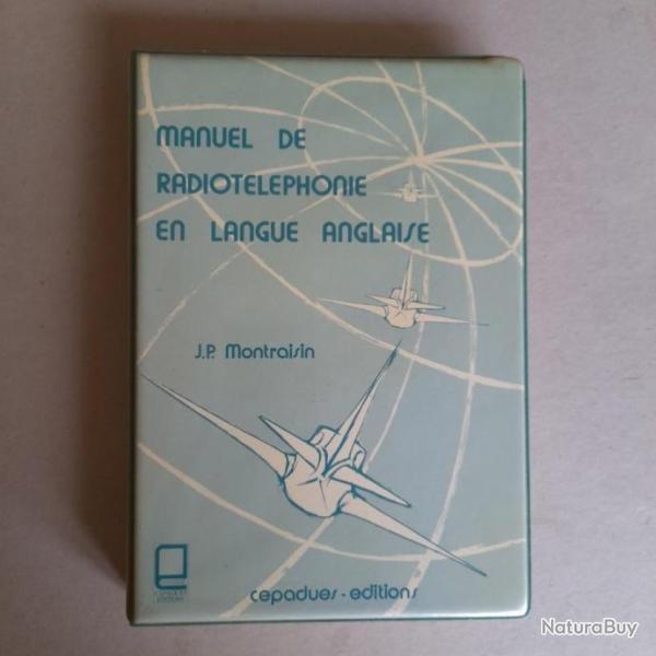 Manuel de Radiotlphonie en Langue Anglaise.Support Audio. Montraisin, 1982