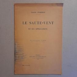 Le Saute-Vent et ses applications. À l'automobile et aux aéronefs. Joseph Eysséric. 1912