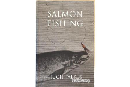 Salmon Fishing: A Practical Guide: : Falkus, Hugh