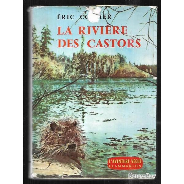 La rivire des castors d'ric collier . canada cartonn