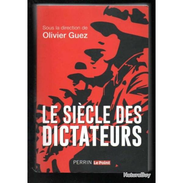 le sicle des dictateurs d'olivier guez