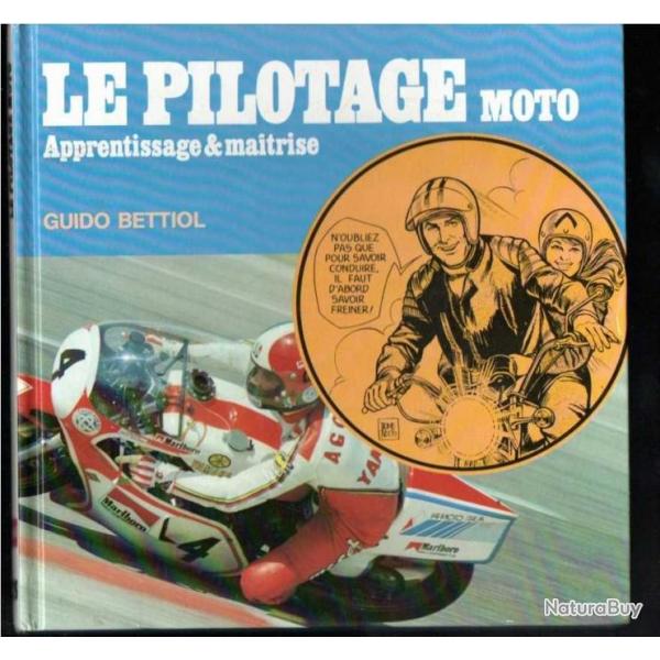 Le pilotage moto apprentissage & matrise Guido bettiol en bd