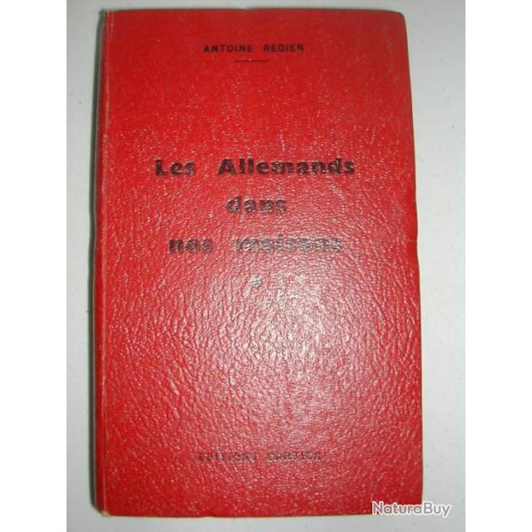 LES ALLEMANDS DANS NOS MAISONS par Redier Livre du XXme Histoire Militaria Rare