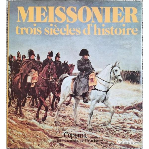 GUILLOUX P., Meissonier : trois sicles d'histoire (Copernic, 1980).