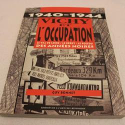 1940-1944 Vichy et l'occupation, le val de Loire/le Berry/le Poitou des années noires