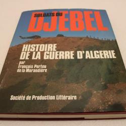 Soldats du Djebel, histoire de la guerre d'Algerie