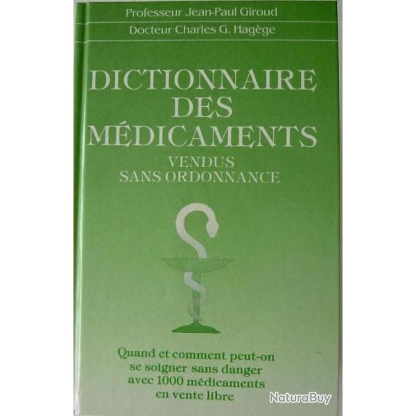 Dictionnaire des mdicaments vendus sans ordonnance - Pr Giroud & Dr Hagge