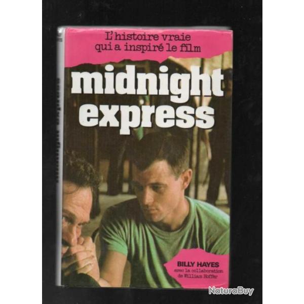 midnight express l'histoire vraie qui a inspir le film de billy hayes , prison turque