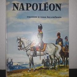 livre, napoleon racontè a tous les enfant, grd format ,collection