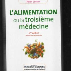 l'alimentation ou la troisième médecine 5ème édition refondue et augmentée dr jean seignalet