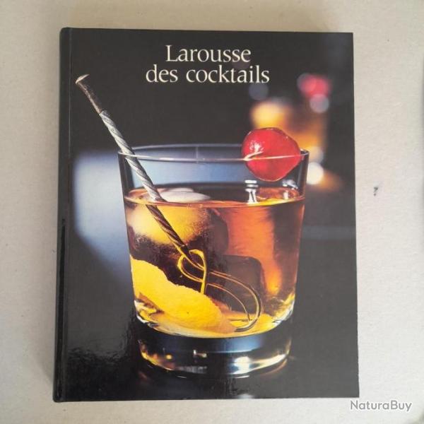 Larousse des cocktails. Jacques Sall. 1983